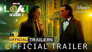 Marvel Studios' LOKI - Season 2 FIRST LOOK TRAILER | Disney+ (HD)