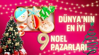 Dünya'nın En İyi Noel Pazarları