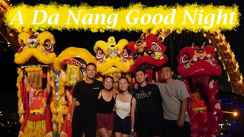 Having a Da Nang good night in Central Vietnam