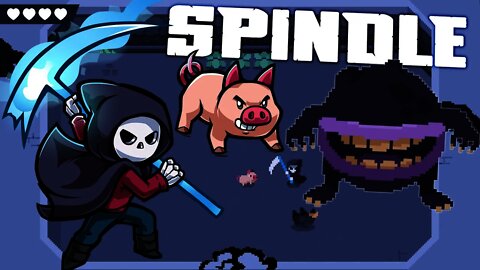 Spindle - I AM DEATH, & He's Piggy