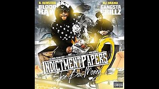 Blood Raw & DJ Drama - Indictment Papers 2 [Shoe Box Money] (Full Mixtape)