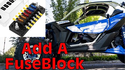 How to Install a Fuseblock In a SXS, Truck, Motorhome or Boat!