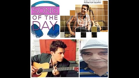 Song For The day May 26th 2024