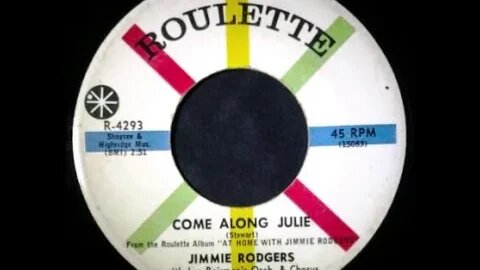 Jimmie Rodgers With Joe Reisman's Orchestra & Chorus – Come Along Julie