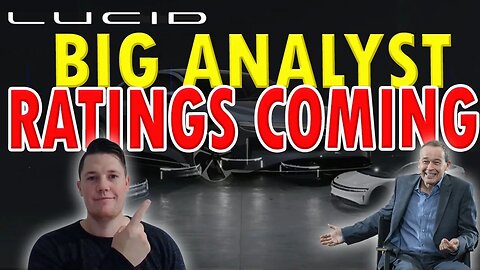 Lucid is Getting Analysts Attention │ Analysts Optimistic on Q4 Earnings ⚠️ Important Lucid Updates