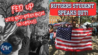 FED UP With Anti-Americanism on Campus!