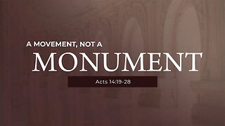 A Movement, Not A Monument