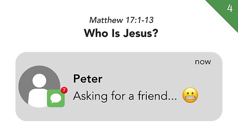 Asking for a Friend #4 - Who is Jesus? (Matthew 17:1-13) | Dr. Kurt Bjorklund | June 3-4, 2023