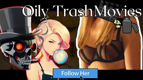 Follow Her (2023)- Oily TrashMovies (Movie Review)