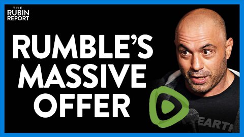 Joe Rogan's Huge Rumble Offer: BTS of the Game-Changer Move Revealed | Direct Message | Rubin Report