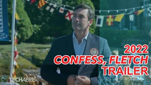 2022 | Confess, Fletch Trailer (RATED R)