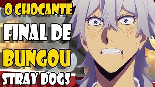 O destino de DAZAI! Fyodor é JESUS e Fukuzawa o MITO! Final temporada 5 de Bungou Stray Dogs