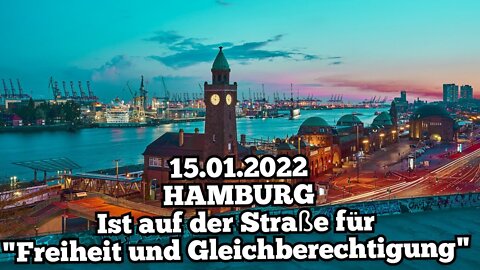 15.01.2022 - Hamburg ist mit 3 Demos auf der Straße für Freiheit und Gleichberechtigung