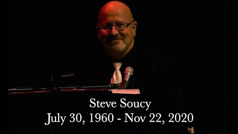 Steve Soucy Tribute