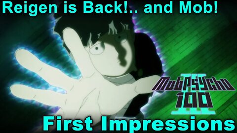 Reigen is Back!.. and Mob! - Mob Psycho 100 III First Impressions