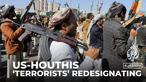 US puts Houthis back on terrorist list: The decision imposes sanctions on the group