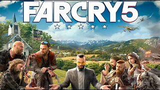 How The End Started: Farcry 5 Pt2