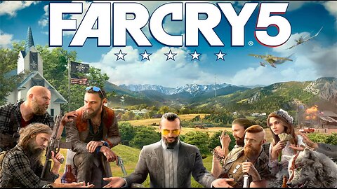 How The End Started: Farcry 5 Pt2