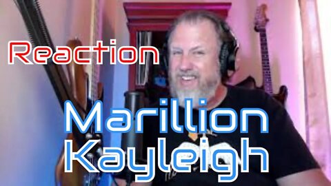 Marillion -Kayleigh - First Listen/Reaction