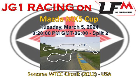 JG1 RACING on LFM - Mazda MX5 Cup - Sonoma Raceway WTCC Circuit - USA - Split 2