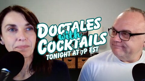 Weekly Doctales with Cocktails!