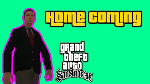 Grand Theft Auto: San Andreas - Home Coming [Get Sweet From Jail And Secure Grove Street!]