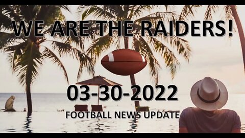 03 30 2022 RAIDER NEWS