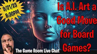 The AllAboard Game Room | Is A.I. Art a Good Move for Board Games?