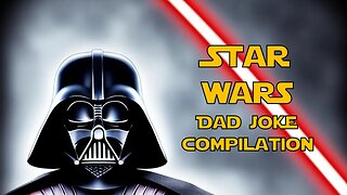 You WON'T Believe THESE Star Wars Dad Jokes! | Compilation