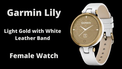 Garmin Lily GPS Smart watch For Women
