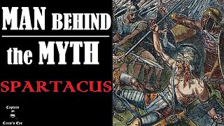 Man Behind the Myth - Spartacus