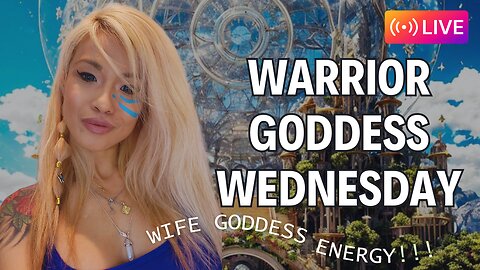 WIFE Goddess Energy ⚡feat. Isis Hathor Shakti + Hera LIVE: The Warrior Goddess Wed SHOW