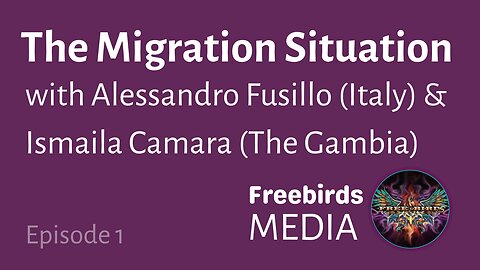Episode 1: The Migration Situation