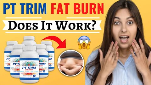 PT TRIM FAT BURN - Does PT Trim Fat Burn Really Work? (My In-Depth Honest PT Trim Fat Burn Review)