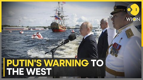 Russian Navy Day: Putin addresses soldiers, warns the West | WION| RN ✅