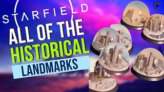 Starfield Guide: All Earth, Moon & Mars Landmarks + Snowglobes!