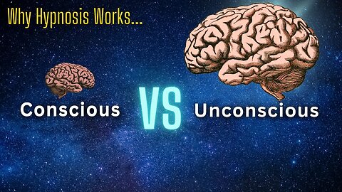 How the Subconscious Mind Works (Why Hypnosis Works)