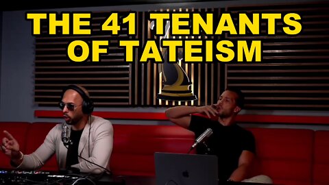 The 41 Tenants Of Tateism