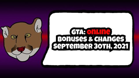 GTA: Online Bonuses and Changes September 30th, 2021 | GTA V