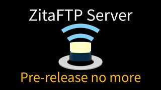 ZitaFTP Server v1.34 - Pre Release No More