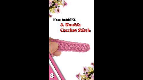 How To Make A Double Crochet Stitch - Crochet Stitches Part 8 #shorts