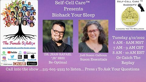 Self-Cell Care Presents Biohack Your Sleep With Dr. JR Heiz