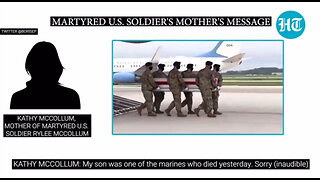 Mother Of One Of The Marines Killed During Biden's Disastrous Withdrawal From Afghanistan