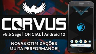 Corvus OS ROM v8.5 Sage | Android 10.0 Q | NOVAS OTIMIZAÇÕES, MANTENDO O MELHOR DESEMPENHO!
