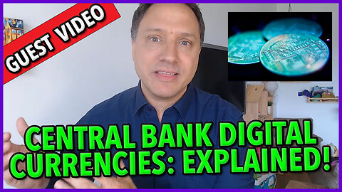 0:00 / 10:04 Guest Video: Central Bank Digital Currencies Explained! #cbdc @freepoliticalprisoners