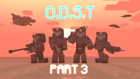 ODST (Minecraft Animation) Part 3