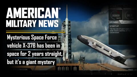 Mysterious Space Force vehicle X-37B has been in space for 2 years straight but it's a giant mystery