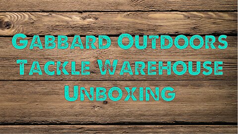April 2023 Tackle Warehouse Unboxing
