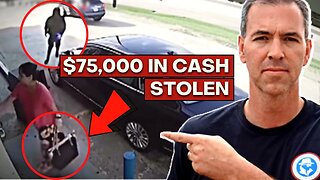 (Don't Let This Happen to You!) Robbers Stole $75,000 in Cash From a Woman...