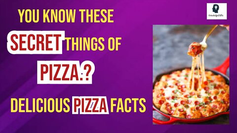 Delicious Pizza Facts